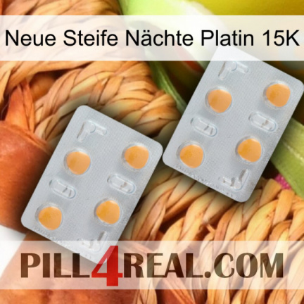 Neue Steife Nächte Platin 15K 25